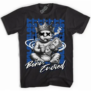 Game Royal 1s Sneaker Shirt Born Envied Graphic