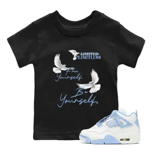 Jordan Air Extensive collection Me 4 Forget Be Kids Tees - Yourself Yourself Smart-enabled Free Not Sneaker SNRT