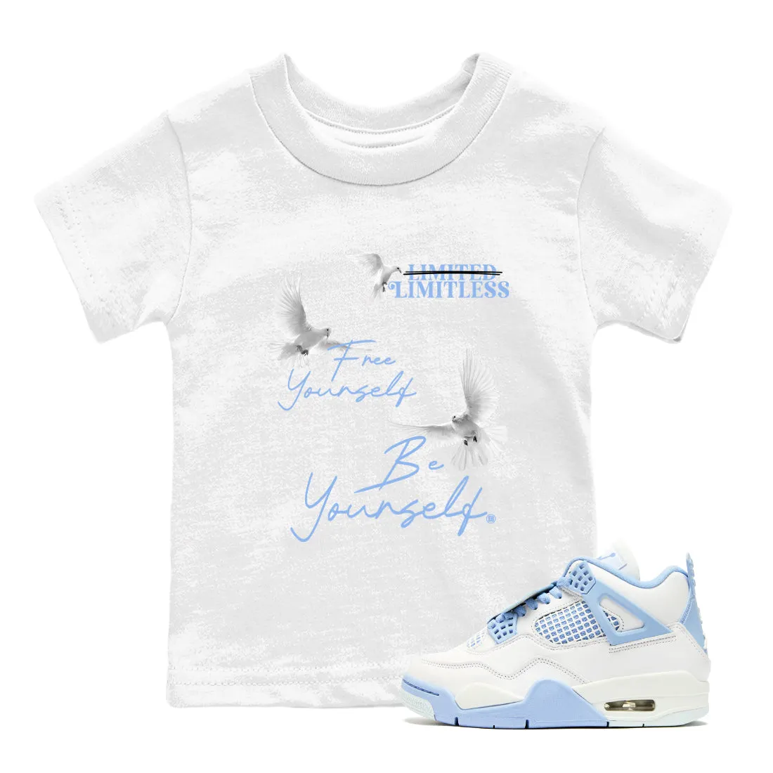 Jordan Air Extensive collection Me 4 Forget Be Kids Tees - Yourself Yourself Smart-enabled Free Not Sneaker SNRT